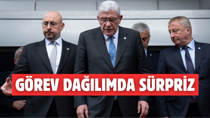 İYİ PARTİ'DE GÖREV DAĞILIMINDA SÜRPRİZ İSİMLER